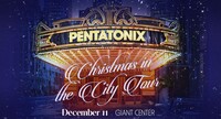 Pentatonix ~ Christmas in the City Tour ~ Giant Center Hershey PA